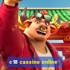 c18 cassino online